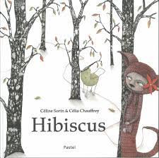 Hibiscus de Céline Sorin et Célia Chauffrey.jpg