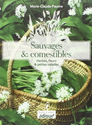 Sauvages et comestibles Marie-Claude Paume.jpg